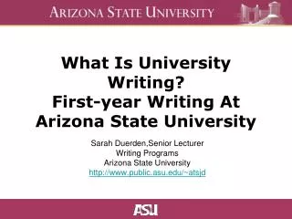 What Is University Writing? First-year Writing At Arizona State University