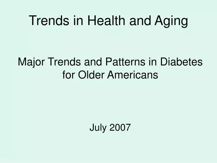 trends in health and aging
