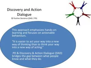 Discovery and Action Dialogue &amp; Positive Deviance (DAD / PD)