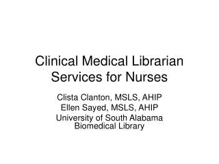 Clinical Medical Librarian Services for Nurses