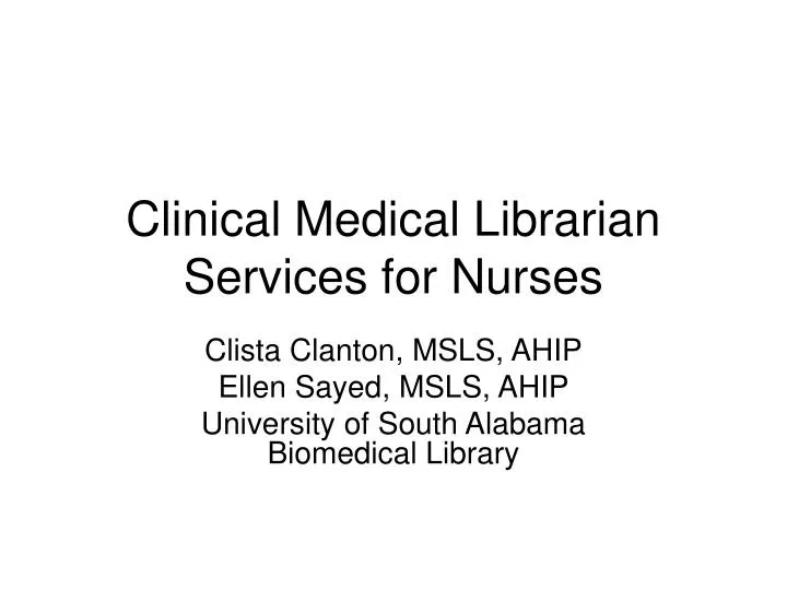 clinical medical librarian services for nurses