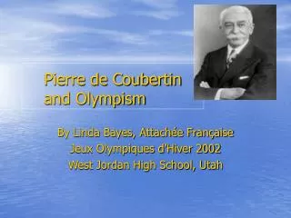 Pierre de Coubertin and Olympism