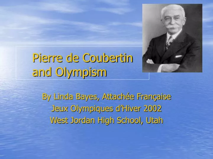 pierre de coubertin and olympism