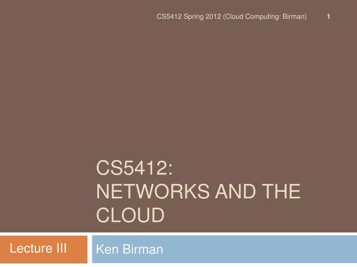 cs5412 networks and the cloud