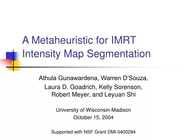 a metaheuristic for imrt intensity map segmentation