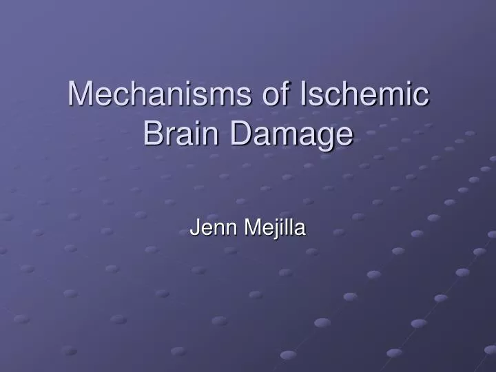 mechanisms of ischemic brain damage
