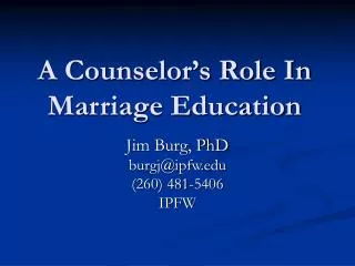 A Counselor’s Role In Marriage Education