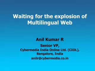 Waiting for the explosion of Multilingual Web