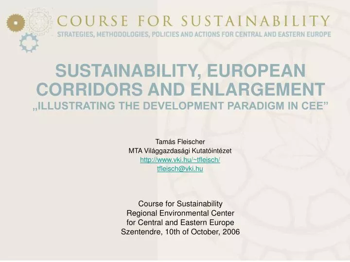 sustainability european corridors and enlargement illustrating the development paradigm in cee