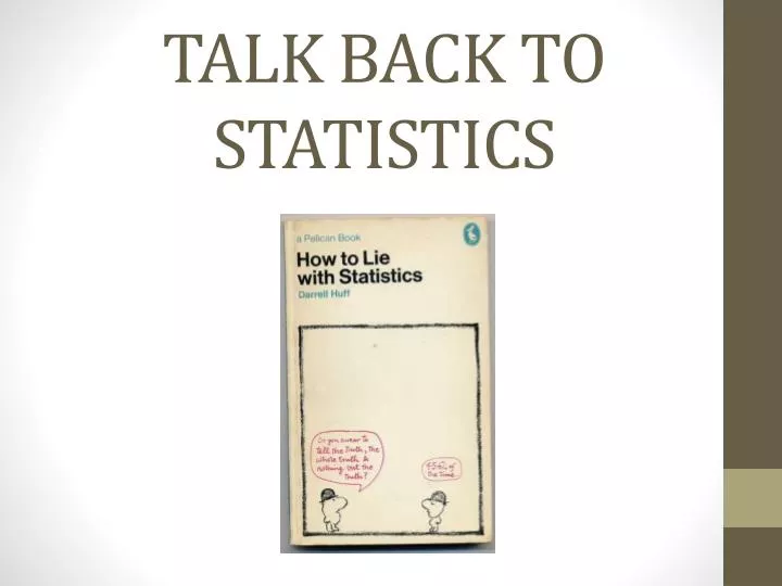talk back to statistics