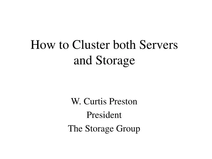 how to cluster both servers and storage