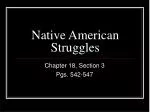 Native American Struggles - slide 1