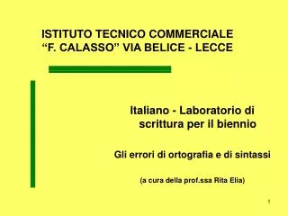 ISTITUTO TECNICO COMMERCIALE “F. CALASSO” VIA BELICE - LECCE