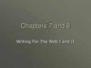 Chapters 7 and 8