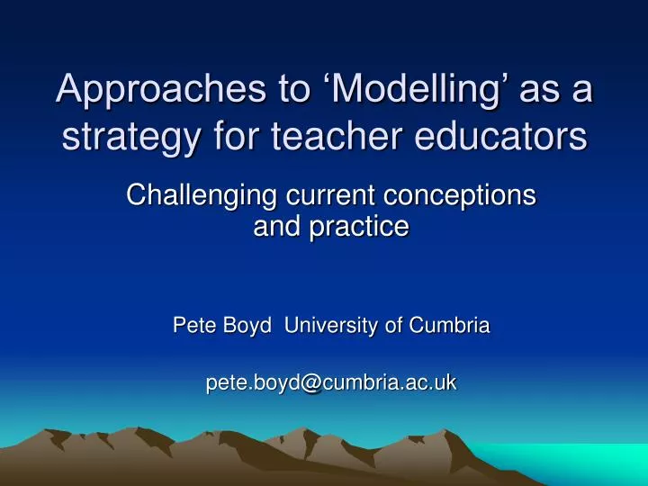 approaches to modelling as a strategy for teacher educators