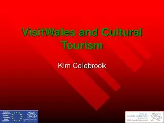 VisitWales and Cultural Tourism