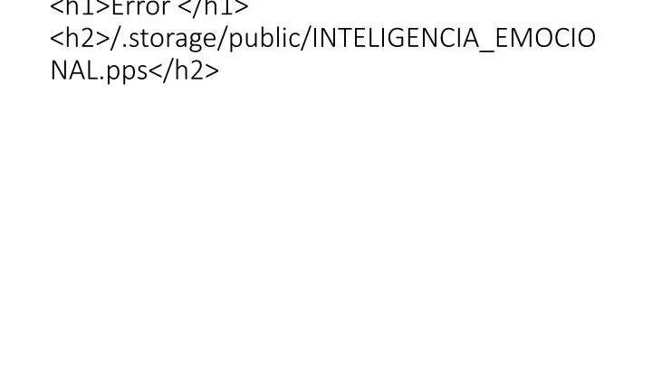 h1 error h1 h2 storage public inteligencia emocional pps h2