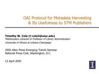 OAI Protocol for Metadata Harvesting &amp; Its Usefulness to STM Publishers