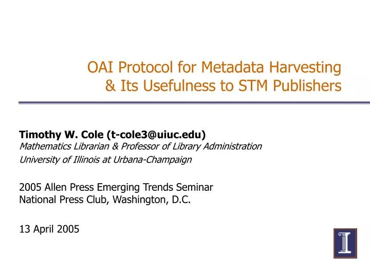 oai protocol for metadata harvesting its usefulness to stm publishers