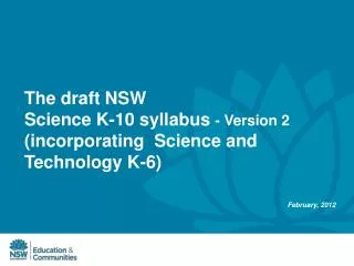 The draft NSW Science K-10 syllabus - Version 2 (incorporating Science and Technology K-6)