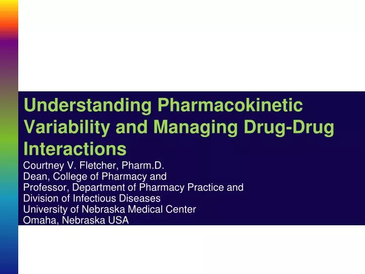 understanding pharmacokinetic variability and managing drug drug interactions