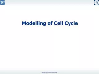 Modelling of Cell Cycle