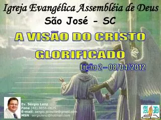 Igreja Evangélica Assembléia de Deus São José - SC