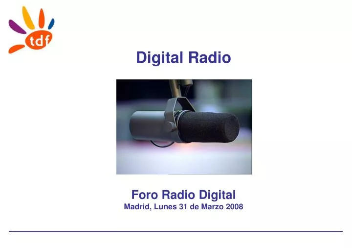 digital radio foro radio digital madrid lunes 31 de marzo 2008