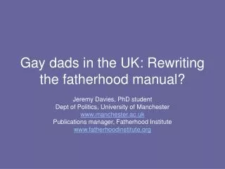 Gay dads in the UK: Rewriting the fatherhood manual?