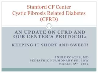 Stanford CF Center Cystic Fibrosis Related Diabetes (CFRD)