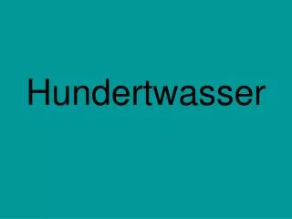 hundertwasser