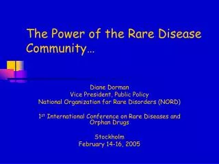The Power of the Rare Disease Community…