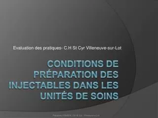 Conditions de préparation des injectables dans les unités de soins