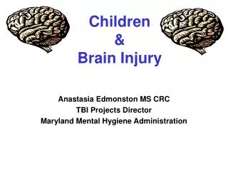 Children &amp; Brain Injury