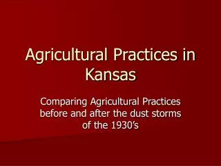 Agricultural Practices in Kansas