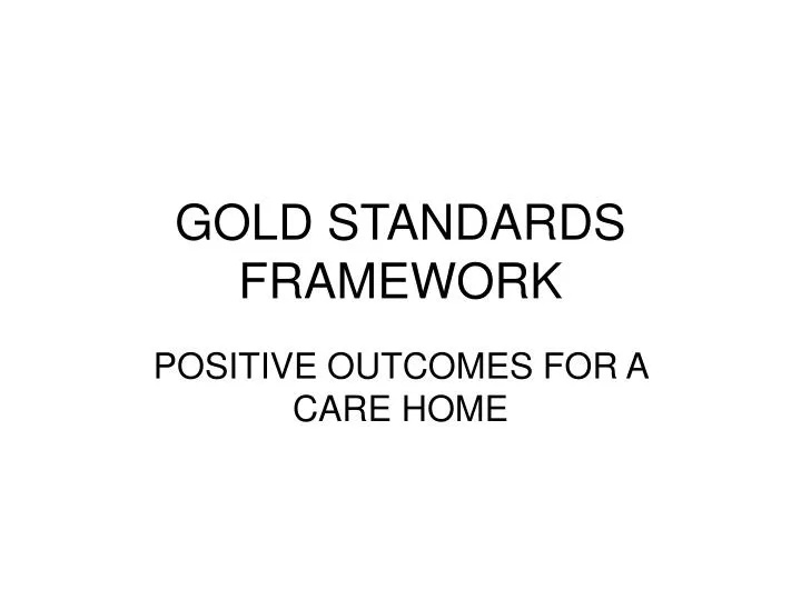 gold standards framework