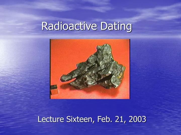 radioactive dating