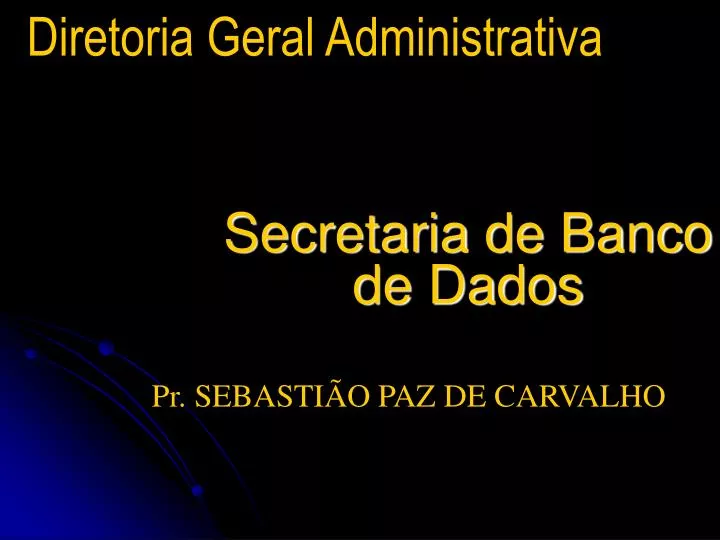 secretaria de banco de dados
