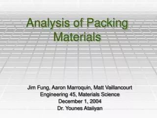 Analysis of Packing Materials