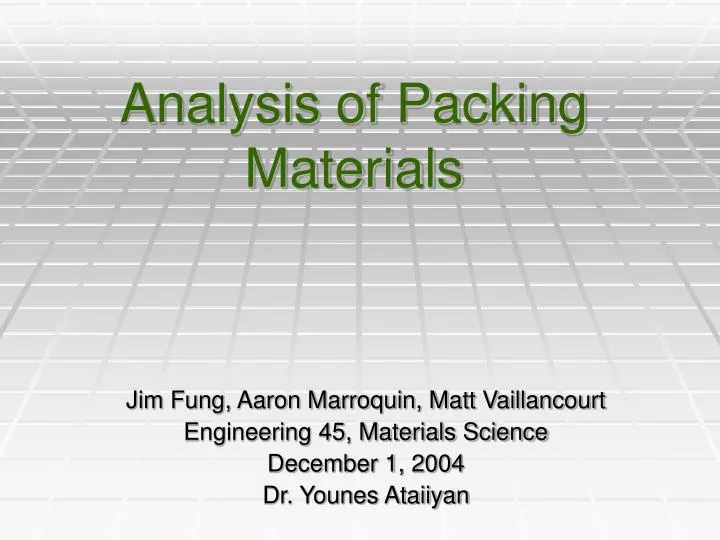 analysis of packing materials