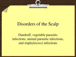 Disorders of the Scalp