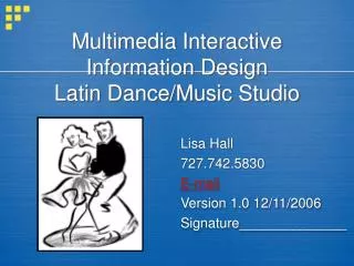 Multimedia Interactive Information Design Latin Dance/Music Studio