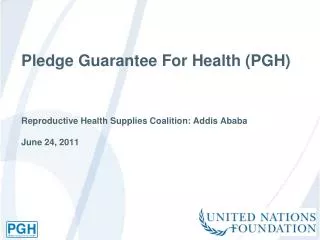 Pledge Guarantee For Health (PGH)