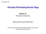 Virtually Eliminating Router Bugs - slide 1