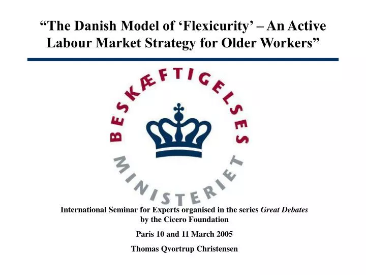 the danish model of flexicurity an active labour market strategy for older workers