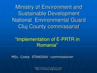 Ministry of Environment and Sustainable Development National Environmental Guard Cluj County commissariat