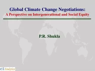 Global Climate Change Negotiations: A Perspective on Intergenerational and Social Equity