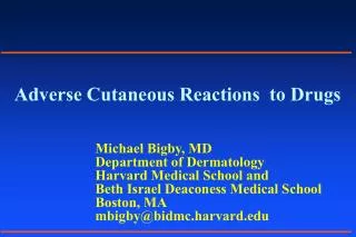 Adverse Cutaneous Reactions to Drugs
