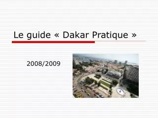 Le guide « Dakar Pratique »
