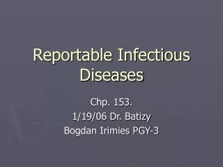 Reportable Infectious Diseases